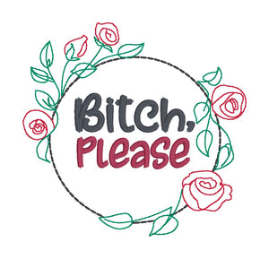 B!tch Please machine embroidery design Fall '24 Mature Bundle (5 sizes included)  DIGITAL DOWNLOAD