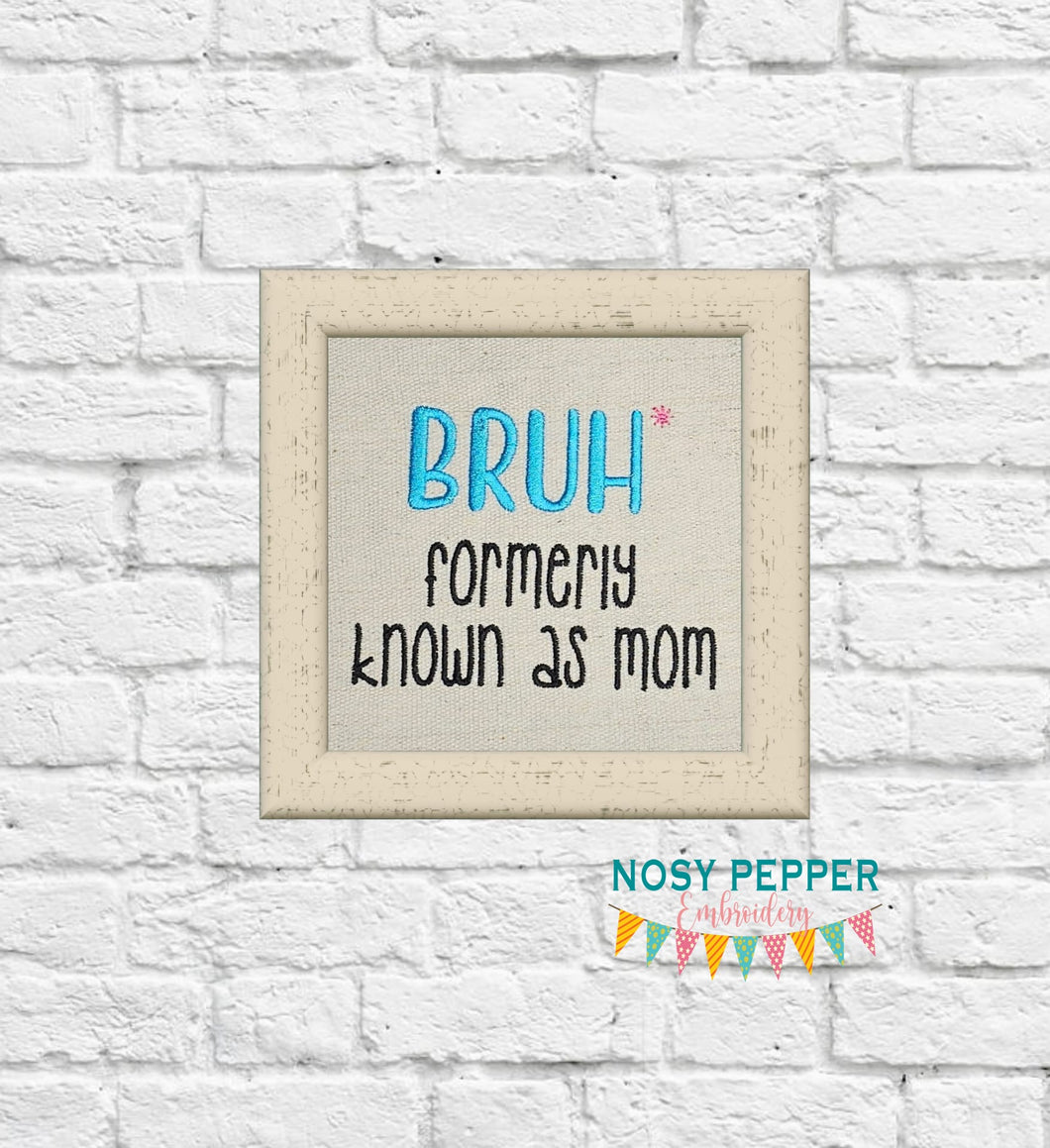 Bruh machine embroidery design (5 sizes included) DIGITAL DOWNLOAD