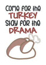 Load image into Gallery viewer, Come For The Turkey machine embroidery design (4 sizes included) DIGITAL DOWNLOAD