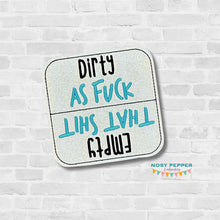 Load image into Gallery viewer, Dirty/Empty  ITH Sign 4x4 Hoop machine embroidery design Fall &#39;24 Mature Bundle DIGITAL DOWNLOAD