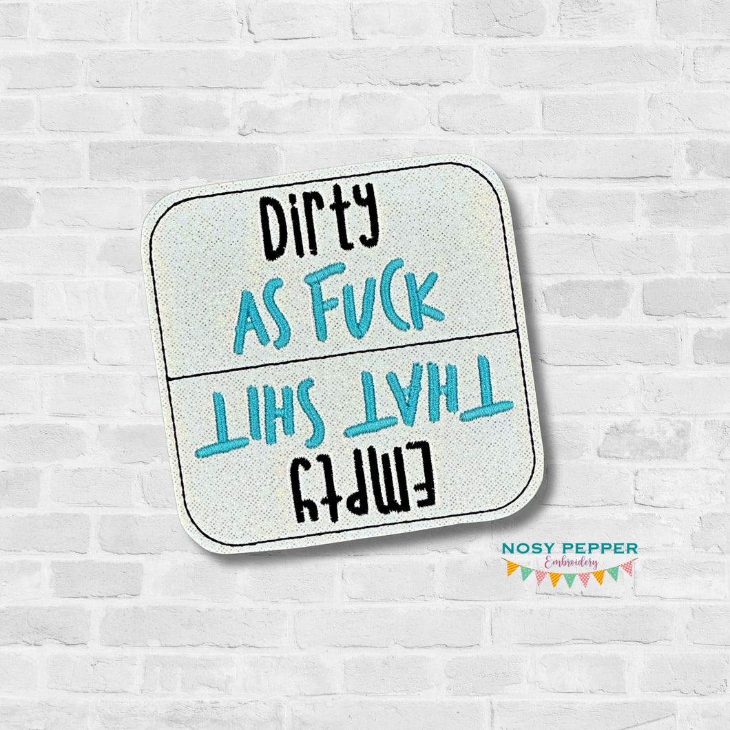 Dirty/Empty  ITH Sign 4x4 Hoop machine embroidery design Fall '24 Mature Bundle DIGITAL DOWNLOAD