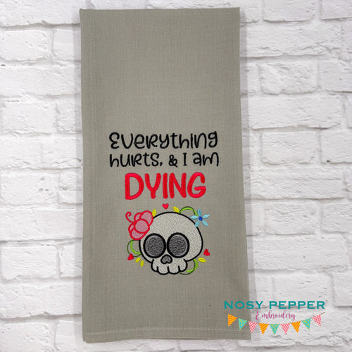 Everything Hurts Sketchy machine embroidery design (4 sizes included) DIGITAL DOWNLOAD