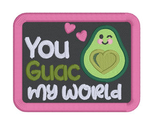 Guac My World patch (2 sizes included) machine embroidery design DIGITAL DOWNLOAD