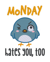 Load image into Gallery viewer, Monday Hates You machine embroidery design (4 sizes included) DIGITAL DOWNLOAD