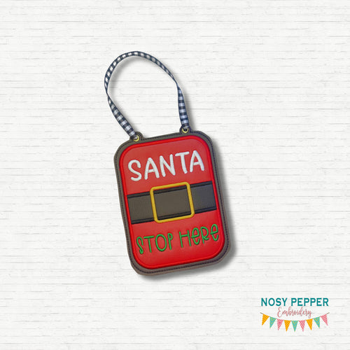 Santa Stop Here applique ITH sign machine embroidery design (4 sizes included) DIGITAL DOWNLOAD