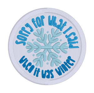 Sorry For Winter patch (2 sizes included) machine embroidery design DIGITAL DOWNLOAD