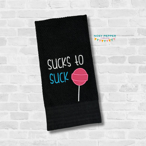 Sucks To Suck applique machine embroidery design (5 sizes included) DIGITAL DOWNLOAD