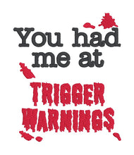 Load image into Gallery viewer, Trigger Warnings machine embroidery design (5 sizes included) DIGITAL DOWNLOAD