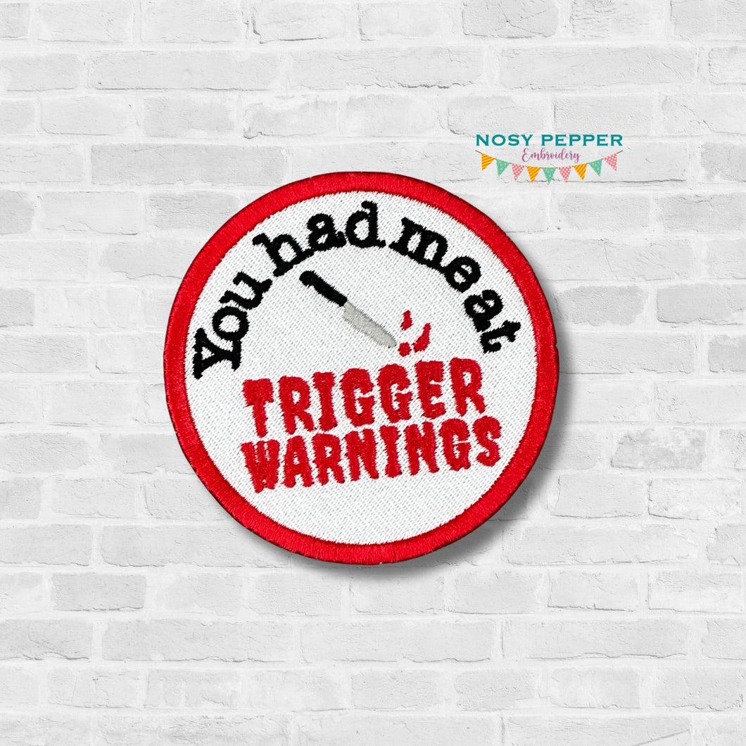 Trigger Warnings patch (2 sizes included) machine embroidery design DIGITAL DOWNLOAD