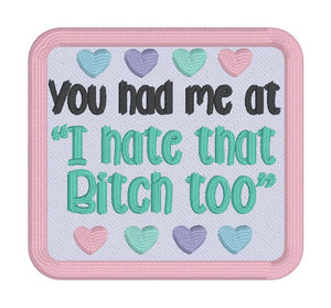 You Had Me At patch (2 sizes included) machine embroidery design DIGITAL DOWNLOAD