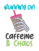 Load image into Gallery viewer, Caffeine and Chaos machine embroidery design (4 sizes included) DIGITAL DOWNLOAD