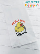 Load image into Gallery viewer, Don&#39;t Duck With Me machine embroidery design (4 sizes included) DIGITAL DOWNLOAD