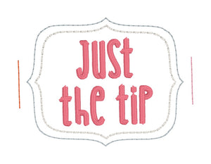 Just The Tip Tip Jar band (3 sizes included) machine embroidery design DIGITAL DOWNLOAD