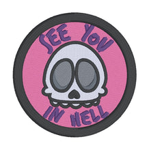 Load image into Gallery viewer, See You in Hell patch machine embroidery design (2 sizes included) DIGITAL DOWNLOAD