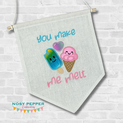 You Make Me Wanna Melt machine embroidery design (4 sizes included) DIGITAL DOWNLOAD