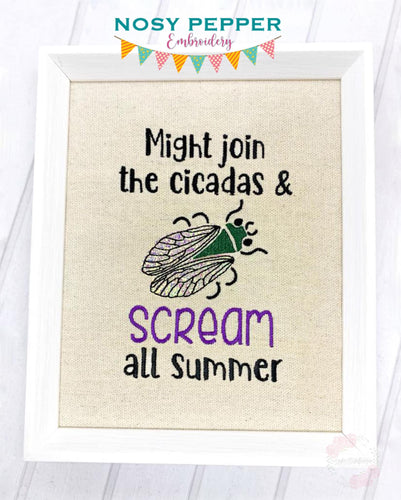 Might join the Cicadas and scream machine embroidery design (4 sizes included) DIGITAL DOWNLOAD