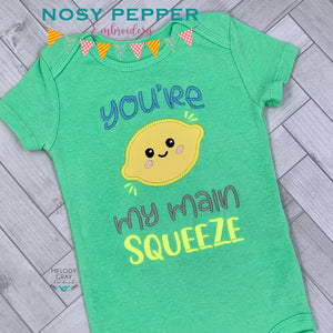 You're my main squeeze machine applique design (4 sizes included) DIGITAL DOWNLOAD
