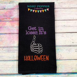 Get in Loser, It's Halloween machine embroidery design (4 sizes included) DIGITAL DOWNLOAD