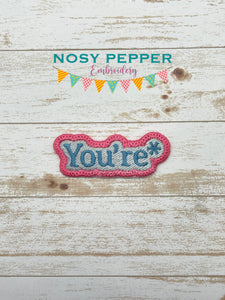 You're* Patch (2 sizes included) machine embroidery design DIGITAL DOWNLOAD