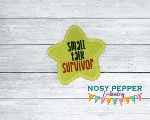 Small Talk Survivor Patch machine embroidery design (2 sizes included) DIGITAL DOWNLOAD