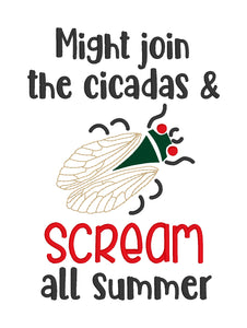 Might join the Cicadas and scream machine embroidery design (4 sizes included) DIGITAL DOWNLOAD