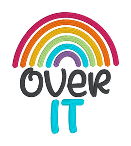 Over It machine embroidery design 5 sizes included DIGITAL DOWNLOAD