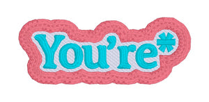 You're* Patch (2 sizes included) machine embroidery design DIGITAL DOWNLOAD